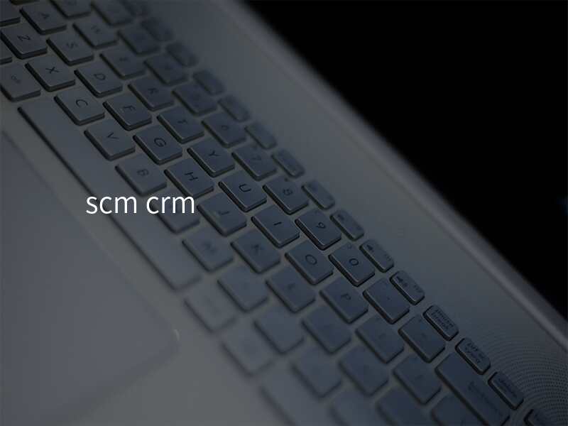 scm crm